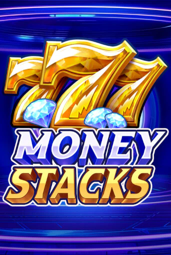 Бесплатная демо игра Money Stacks | Джой Казино без регистрации