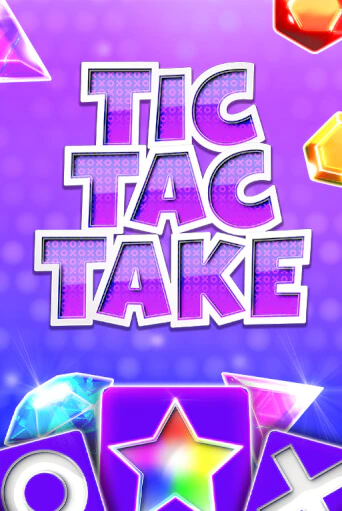 Бесплатная демо игра Tic Tac Take | Джой Казино без регистрации